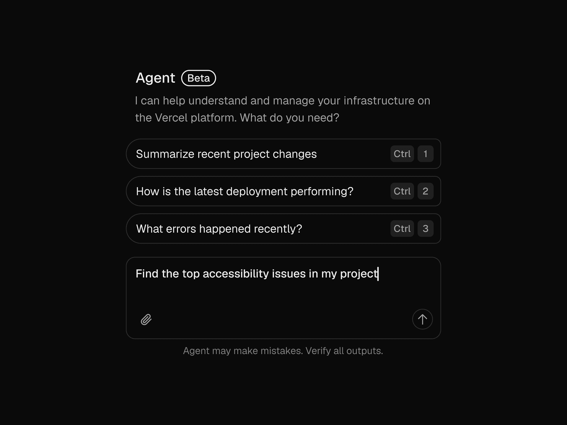 Vercel Agent lives in your dashboard. Ask it anything about your projects.